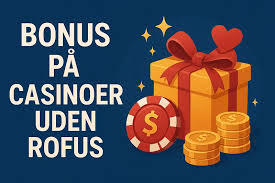 Casino Uden ROFUS Uden MitID En Guide til Spiloplevelser Casino Uden ROFUS Uden MitID En Guide til Spiloplevelser